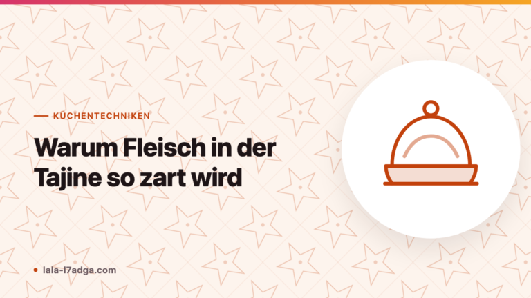 Warum Fleisch in der Tajine so zart wird - und wie es gelingt