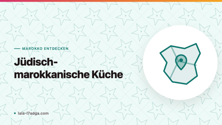 Jüdisch-marokkanische Küche: eine eigene Tradition