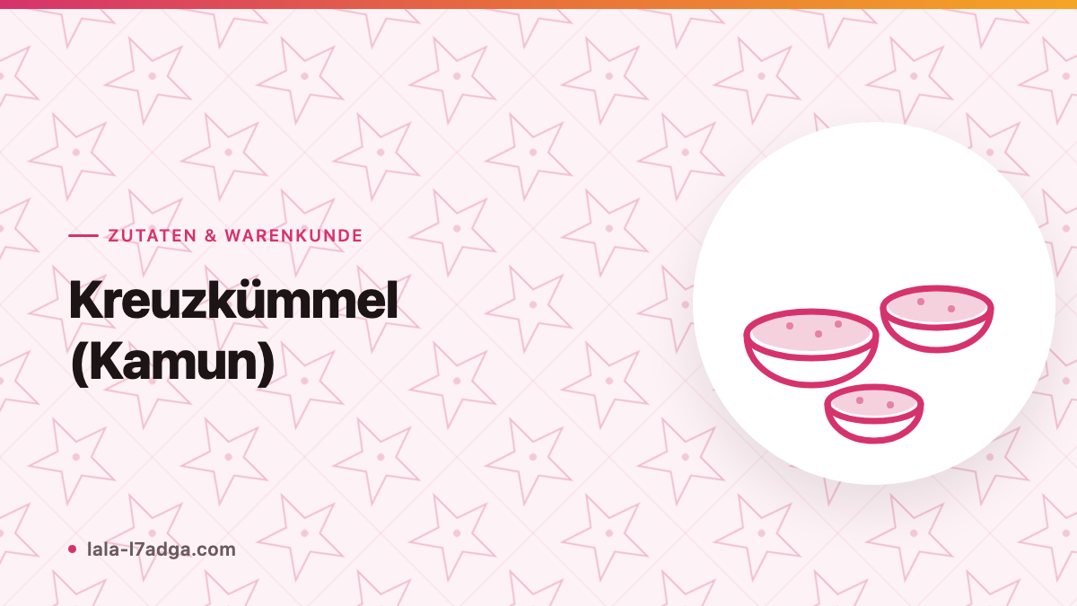 Kreuzkümmel (Kamun): Rückgrat der marokkanischen Würze