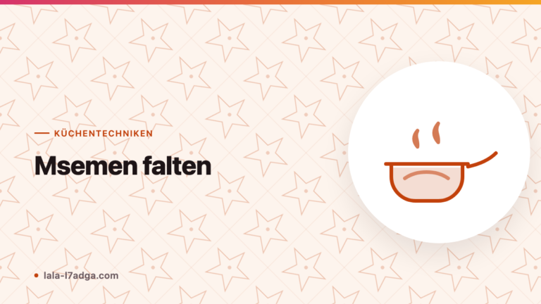 Msemen falten: Die Technik der blättrigen Teigfladen