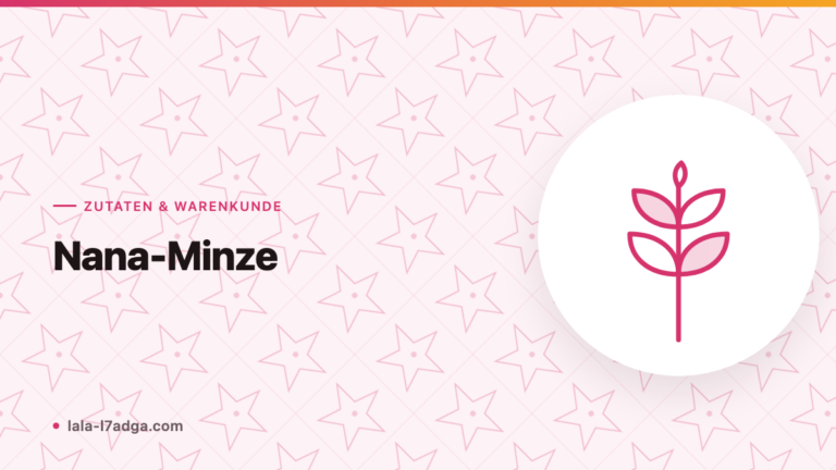 Nana-Minze: Welche Minze in den marokkanischen Tee gehört