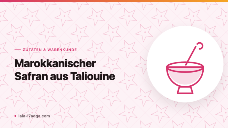 Marokkanischer Safran aus Taliouine: Herkunft, Qualität, Preis