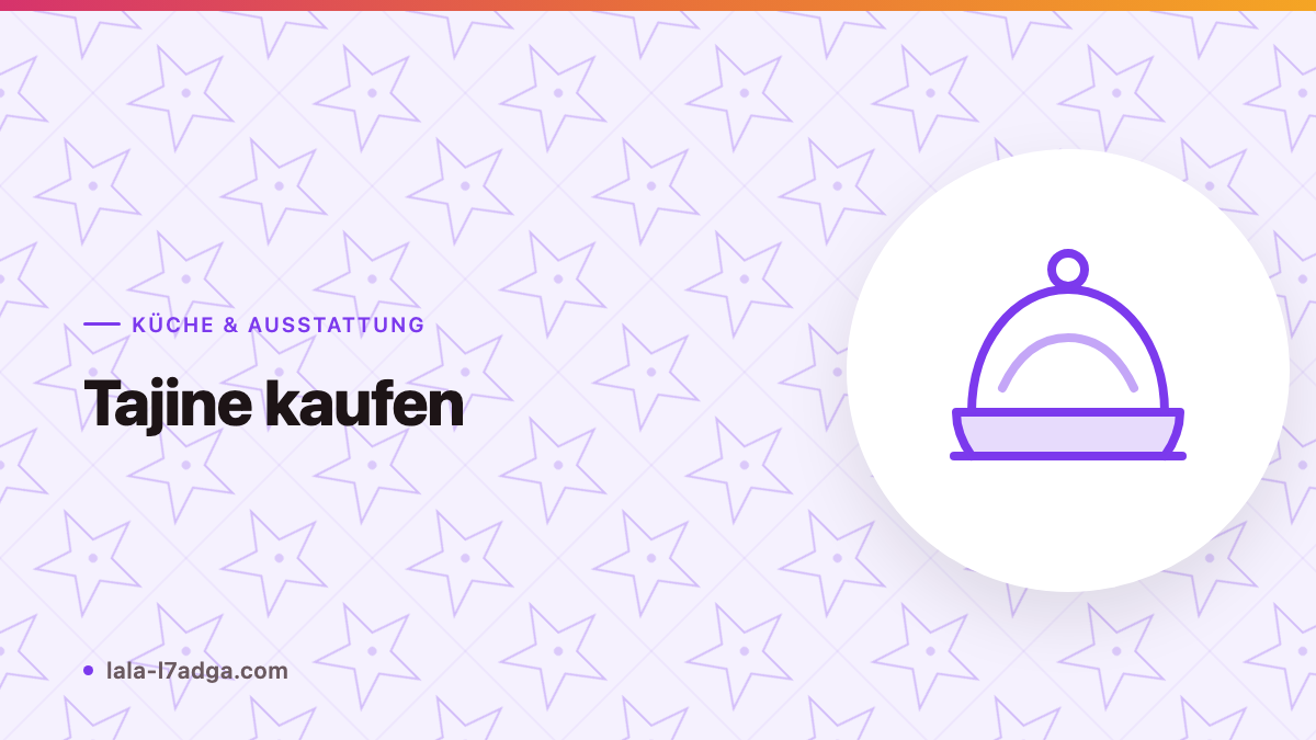 Tajine kaufen: Ton, Gusseisen oder Emaille?
